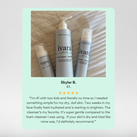 The Ivara Essentials: Cleanse. Brighten. Hydrate. Glow.